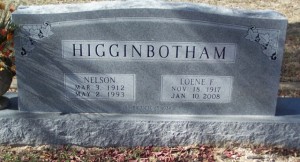 Higginbotham, Nelson & Loene Higginbotham